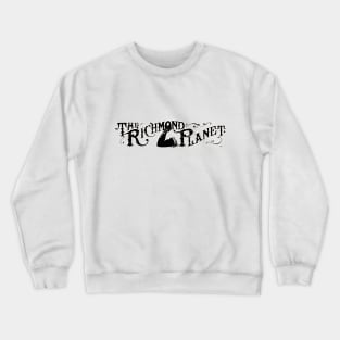 Richmond Planet Crewneck Sweatshirt